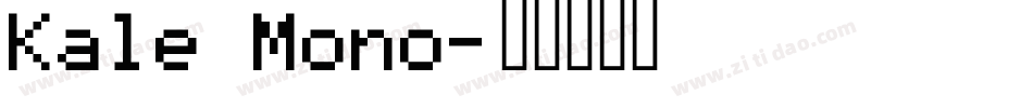 Kale Mono字体转换